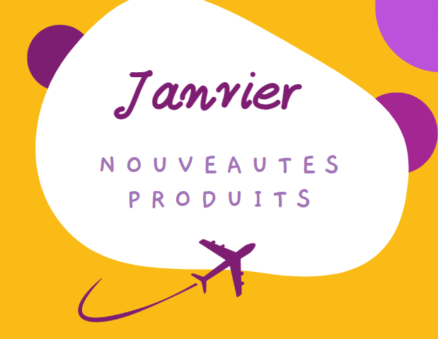 LES NOUVEAUTÉS PRODUITS DU MOIS DE JANVIER 2024 !