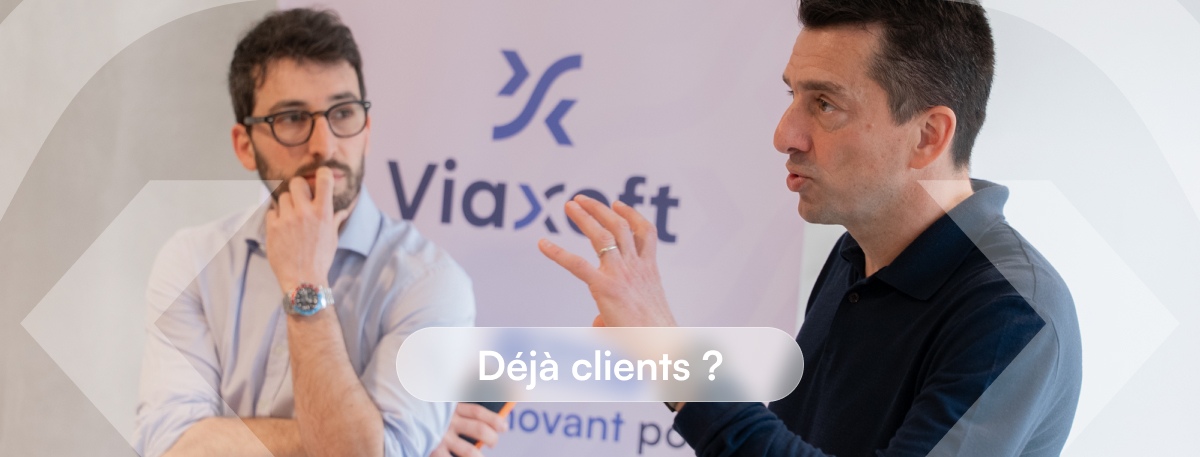 Déjà client ViaXeo ? Les 5 bonnes raisons de suivre une formation avec ViaXoft